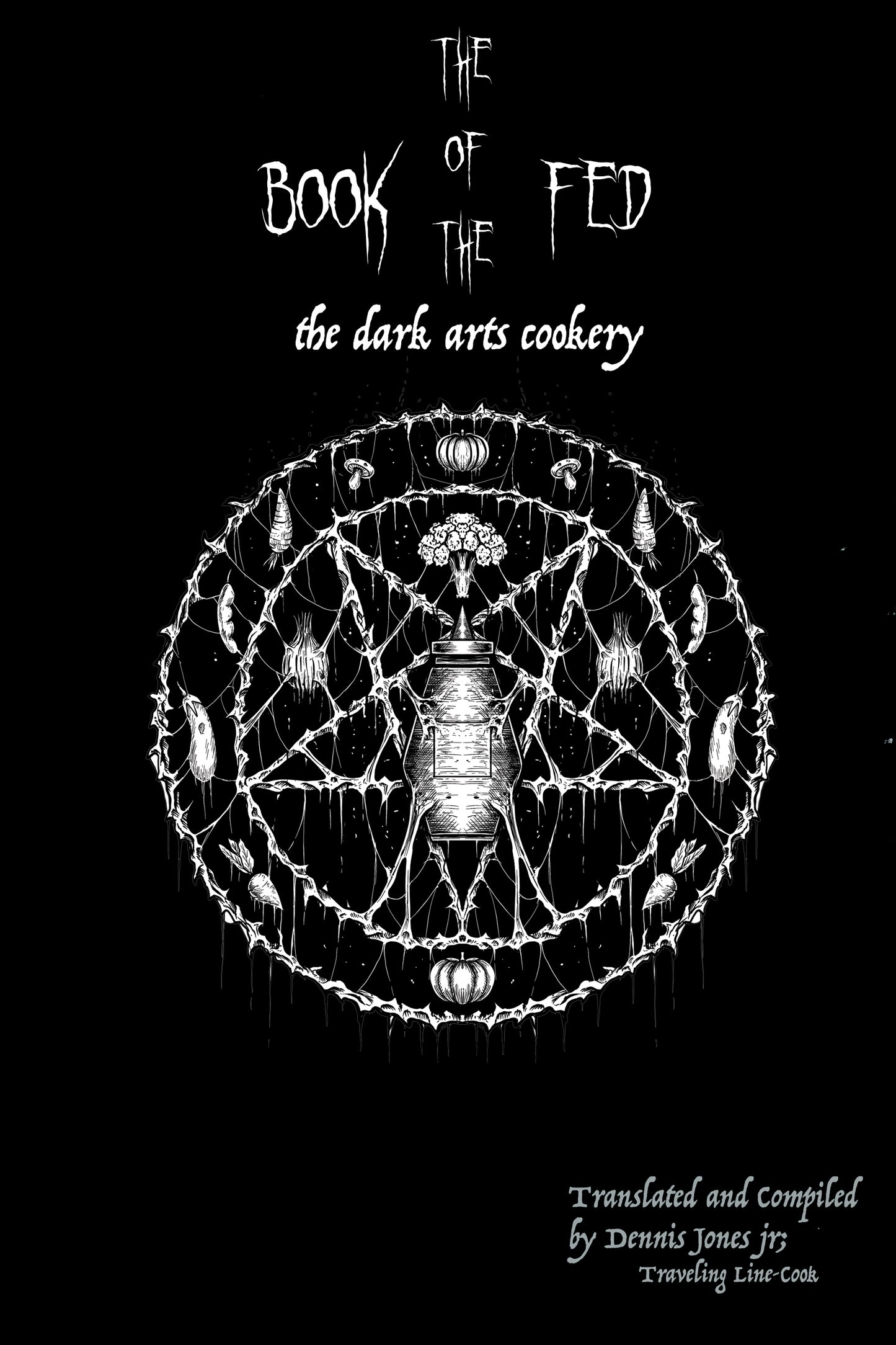 The Book of the Fed : the dark arts cookery (limited run)